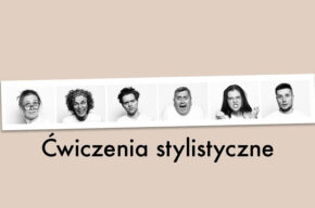 Ćwiczenia stylistyczne