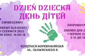 Dzień Dziecka w Książnicy Kopernikańskiej. Po polsku i ukraińsku