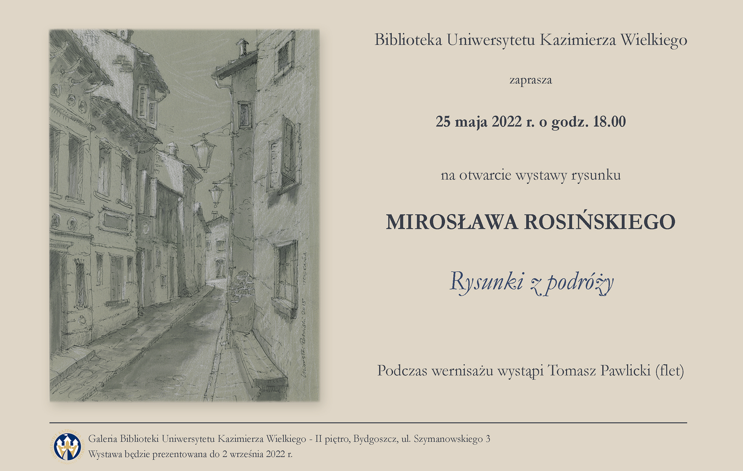 Otwarcie wystawy prac Mirosława Rosińskiego pt. Rysunki z podróży.