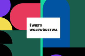 Wydarzenia towarzyszące Świętu Województwa Kujawsko-Pomorskiego w Centrum Sztuki Współczesnej
