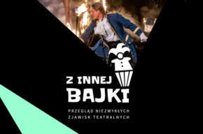 Z INNEJ BAJKI – przegląd niezwykłych zjawisk teatralnych: Kaspar