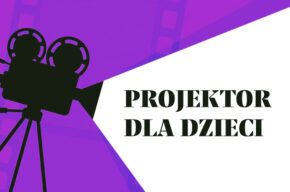 Wakacje z Projektorem w Bibliotece