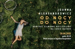 „Od nocy do nocy” koncert na łonie natury
