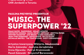 Gala Zamknięcia 20. MFF Tofifest Music. The Superpower ’22, Koncert Natalii Przyysz