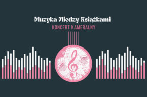 Muzyka między książkami - Koncert kameralny w bibliotece