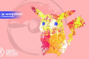 Półkolonie | Złap je wszystkie! | Wakacje z Pokémonami