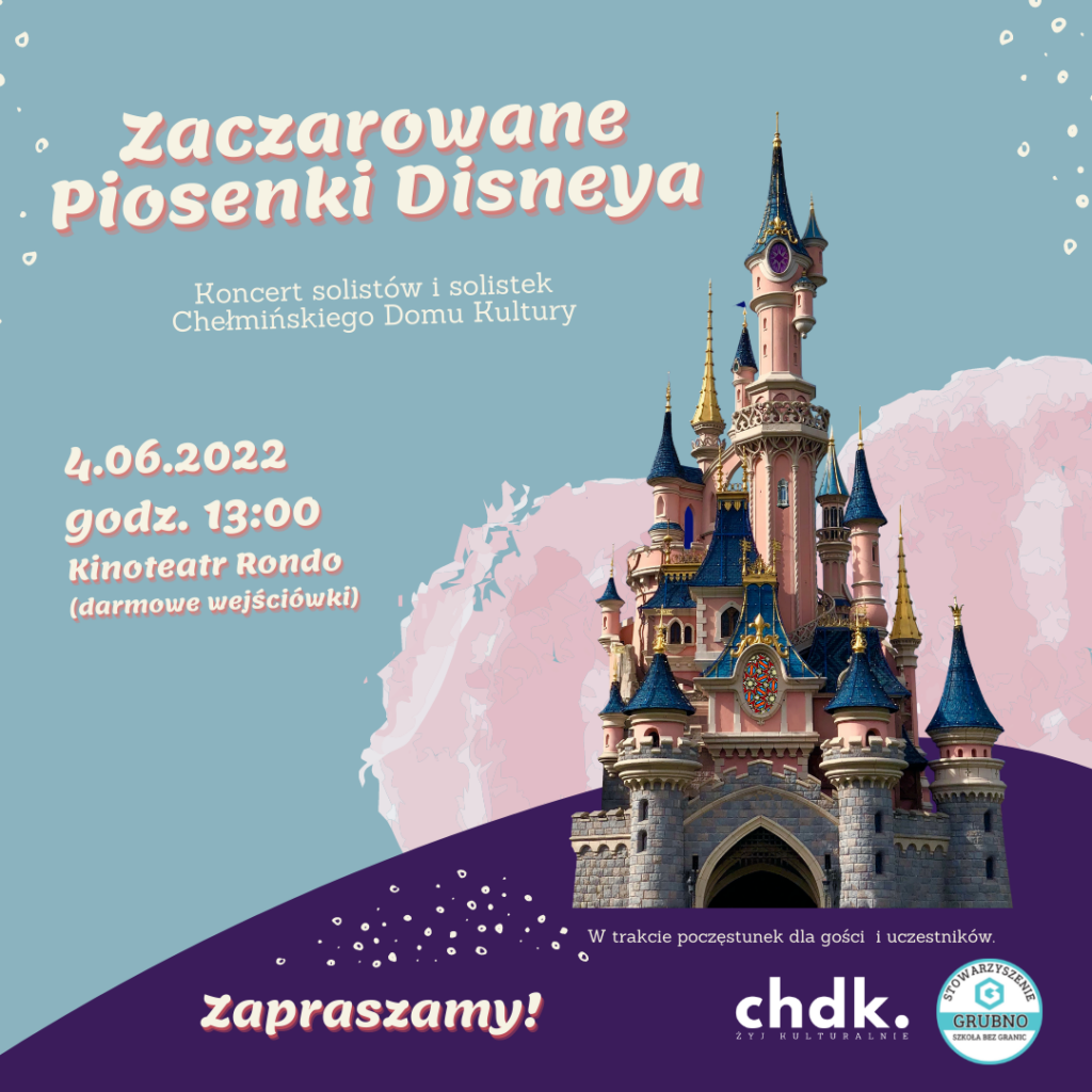 Zaczarowane Piosenki Disneya | koncert solistów i solistek ChDK