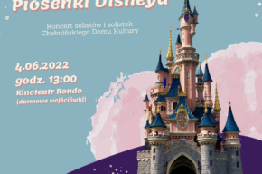Zaczarowane Piosenki Disneya | koncert solistów i solistek ChDK