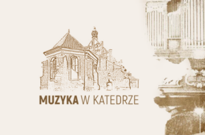 Letnie koncerty organowe w Bydgoskiej Katedrze