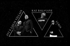 AVI & LOUIS VILLAIN X KAZ BAŁAGANE