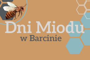 3. Dni Miodu w Barcinie