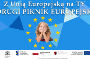 Drugi piknik europejski "Z Unią Europejską na Ty"