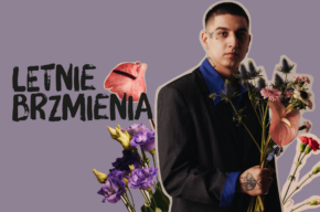 Letnie Brzmienia w Bydgoszczy: Sobel. KONCERT PRZENIESIONY