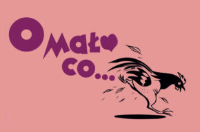 „O mało co…” – spektakl