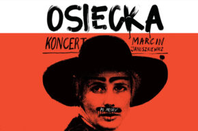 Osiecka po Męsku - Marcin Januszkiewicz
