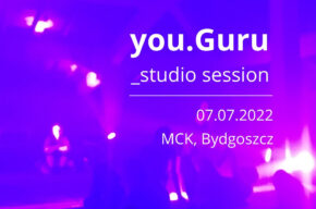 you.Guru – studio session koncert + pokaz wizualizacji