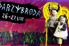 XII edycja festiwalu PARZYBRODA