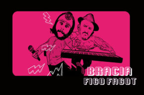 BRACIA FIGO FAGOT & CJALIS & FIGO I SAMOGONY