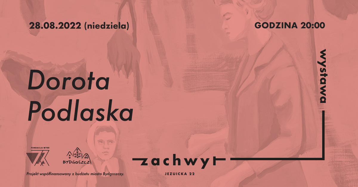 Dorota Podlaska / otwarcie wystawy