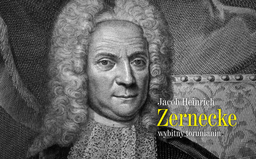 Jacob Heinrich Zernecke – wybitny torunianin - wernisaż