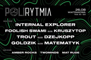 Polirytmia pres. Internal Explorer + Foolish Swami + Kruszytop