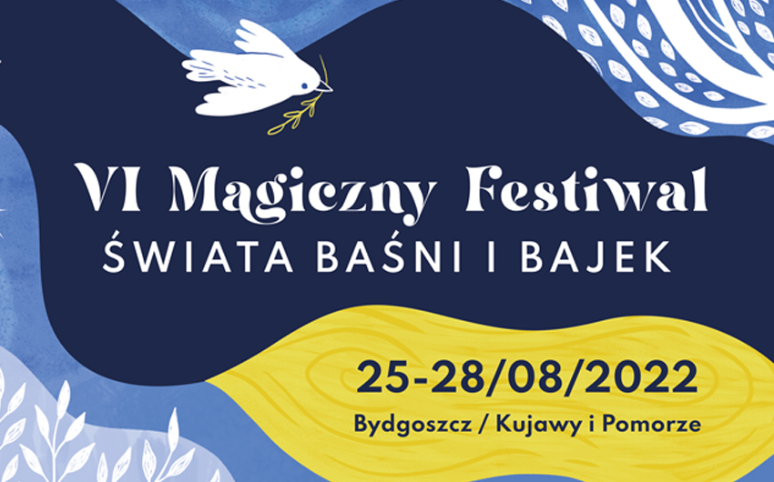 VI Magiczny Festiwal Świata Baśni i Bajek POZYTYWKA