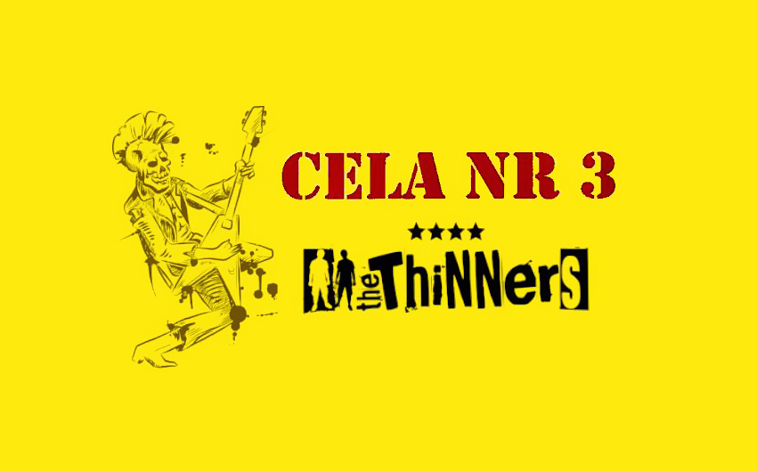 Cela nr 3, The Thinners