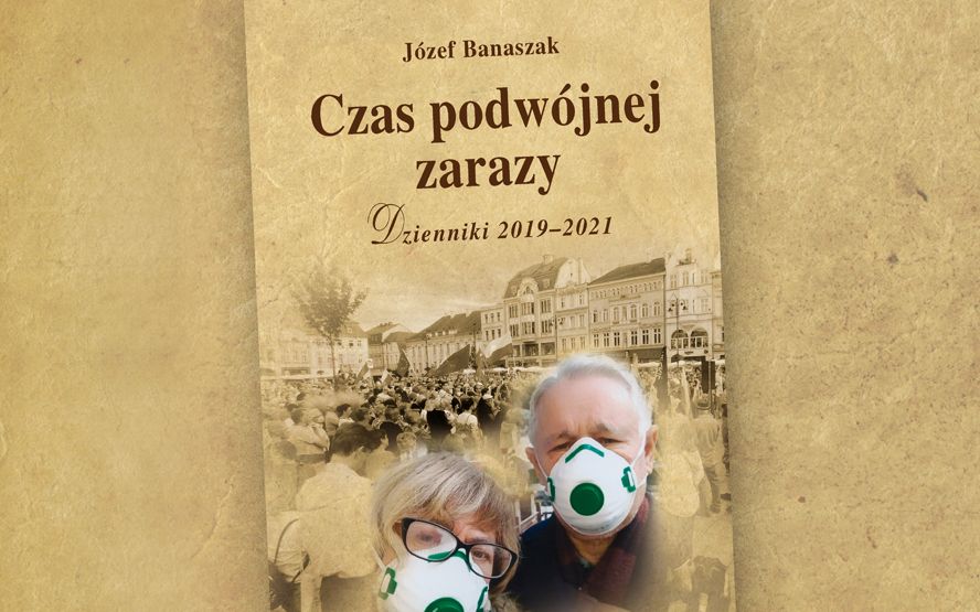 Spotkanie z prof. dr. hab. Józefem Banaszakiem – promocja książki Czas podwójnej zarazy. Dzienniki 2019–2021