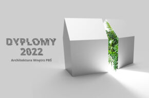Dyplomy 2022. Architektura Wnętrz PBŚ Bydgoszcz - finisaż