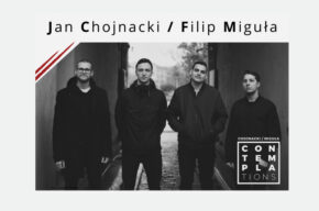 JAZZ W PAŁACU: JAN CHOJNACKI/ FILIP MIGUŁA