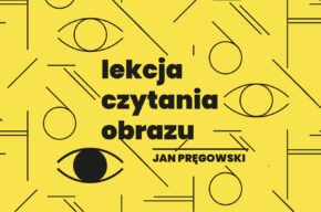 Lekcja czytania obrazu: Jan Pręgowski