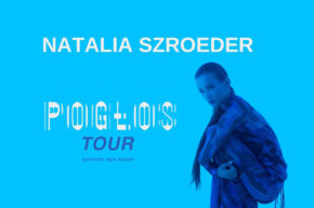 NATALIA SZROEDER - POGŁOS TOUR