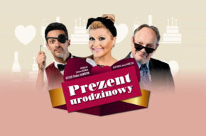 Prezent urodzinowy – Teatr Capitol