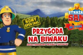 „Strażak Sam” – spektakl dla dzieci