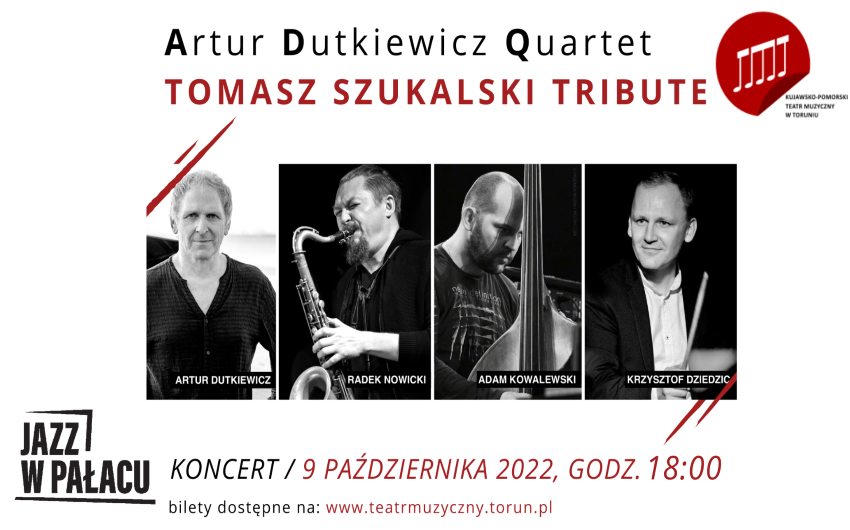 Jazz w pałacu: Artur Dutkiewicz Quartet - Tomasz Szukalski Tribute