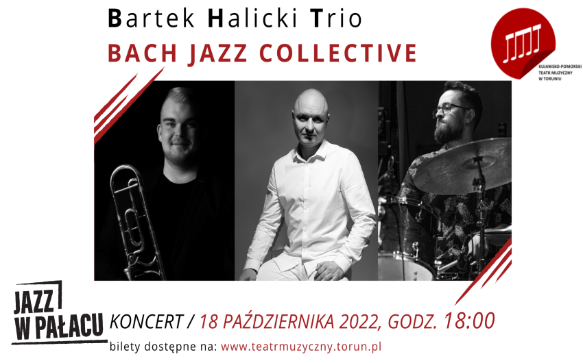 Jazz w pałacu: Bartek Halicki Trio - Bach Jazz Collective