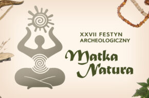 XXVII Festyn Archeologiczny w Biskupinie 2022