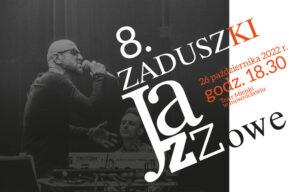 INOWROCŁAWSKIE ZADUSZKI JAZZOWE