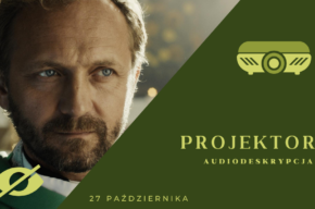 Projektor z audiodeskrypcją „W imię…”