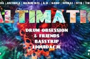 ALTIMATIC: DRUMOBSESSION & FRIENDS / BASSTRIP / LIQUIDACJE