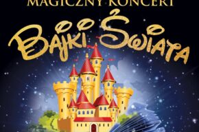 Magiczny Koncert | Bajki Świata | Piosenki z najbardziej znanych ekranizowanych bajek!