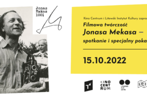 Filmowa twórczość Jonasa Mekasa – spotkanie i specjalny pokaz