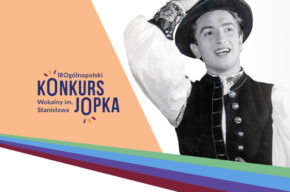 III Ogólnopolski Konkurs Wokalny im. Stanisława Jopka - przesłuchania konkursowe