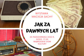 „Jak za dawnych lat” - wernisaż wystawy Macieja Sachy