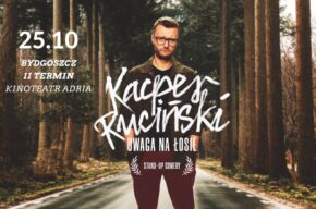 KACPER RUCIŃSKI - NOWY PROGRAM "UWAGA NA ŁOSIE"