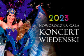 NOWOROCZNA GALA – Koncert Wiedeński