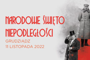 NARODOWE ŚWIĘTO NIEPODLEGŁOŚCI W GRUDZIĄDZU