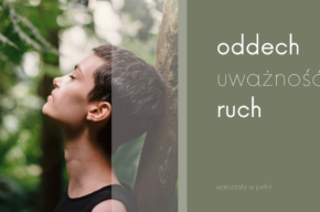 Oddech, uważność, ruch