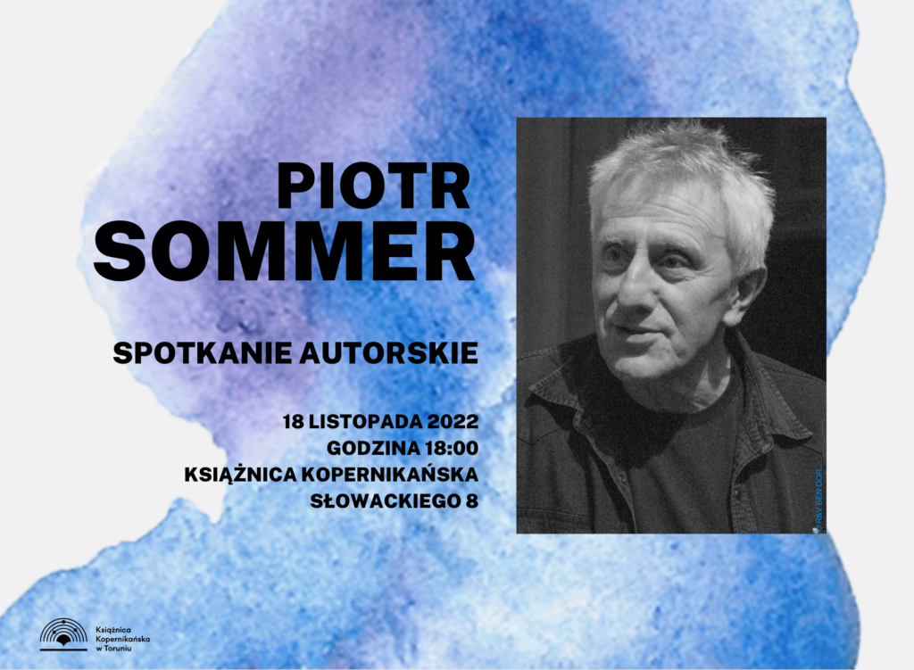 Spotkanie autorskie z Piotrem Sommerem