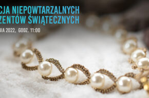Aukcja niepowtarzalnych prezentów świątecznych
